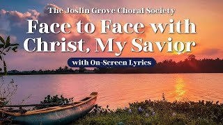 Face to Face with Christ, My Savior with On-Screen Lyrics, Hymns of Worship for Sunday Sing-Alongs