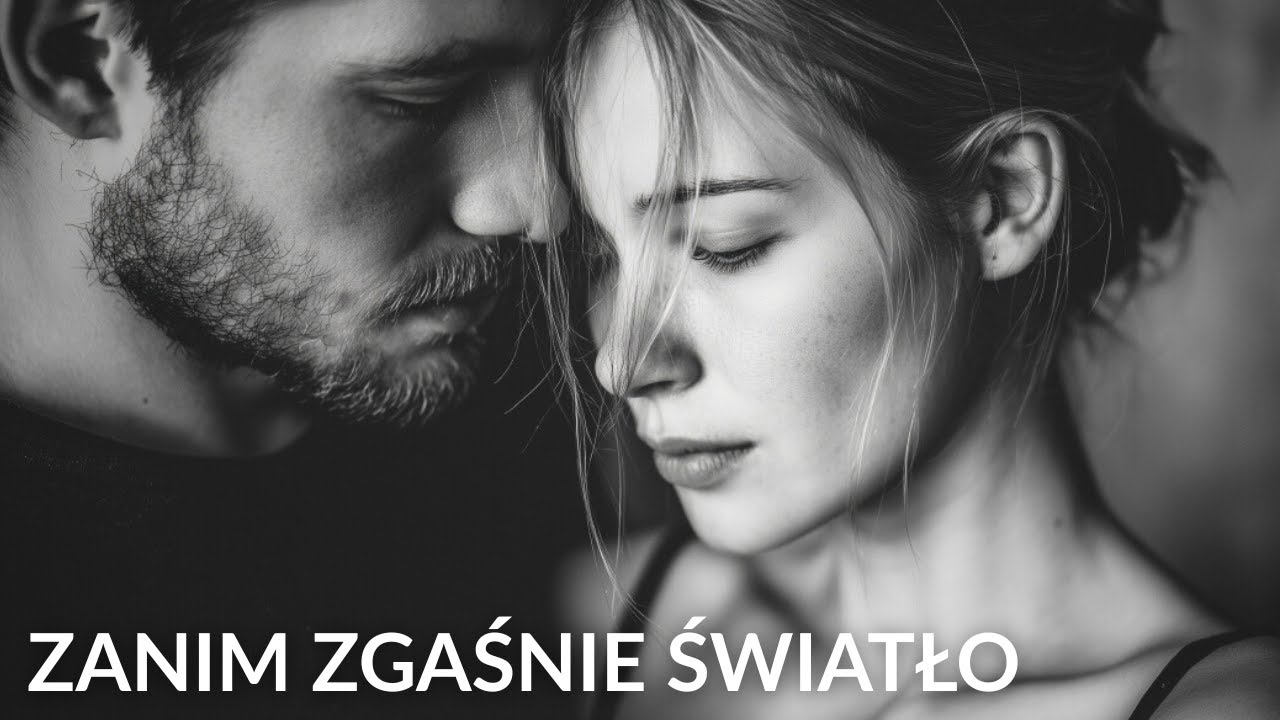 Zanim Zgaśnie Światło ❤️ Szepty Gwiazd