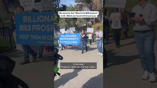 We went to the "March for Billionaires" in SF. What we heard will shock you.