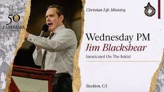 Landmark 2023 – Wednesday Evening  – Intoxicated On The Initial -  Jim Blackshear