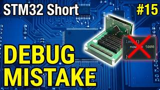 The Conditional Breakpoint Trap | STM32 Short #15