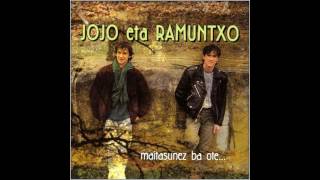 Amodioa askatasun kide, Jojo eta Ramuntxo (Maitasunez ba ote, 1993)