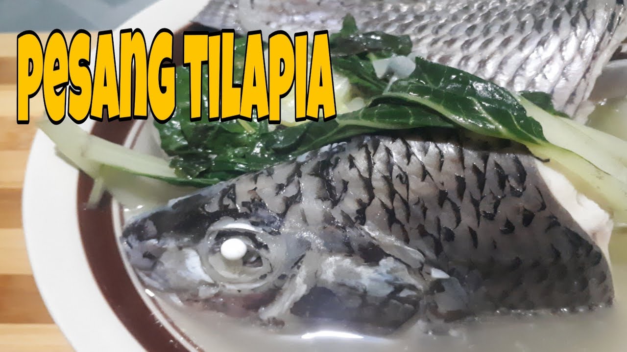 PESANG TILAPIA FISH SOUP COOKING RECIPE VERY EASY TO COOK YouTube