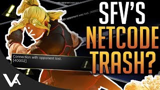 SFV - The Netcode Problem! The Next Big Patch Update We Need For Street Fighter 5 Arcade Edition