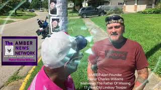 #AMBERAlert Founder Pastor Charles Williams Shares An Exclusive Interview With The Father Of A Miss