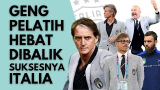 Pelatih-Pelatih Hebat Yang Membantu Mancini Menjuarai Piala Eropa 2020 (ITALY Coaching Staff)