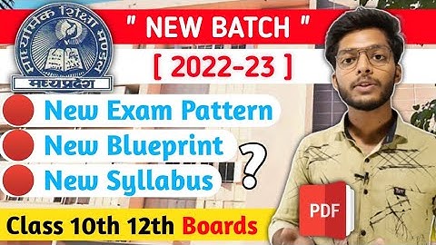 mpboard new batch 2022-23 | mp new session 2022 Syllabus Blueprint Exam Pattern Class 10th 12th pdf