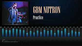 GBM Nutron Practice 2019 Soca HD 1 GBM Nutron Practice 2019 Soca HD 1