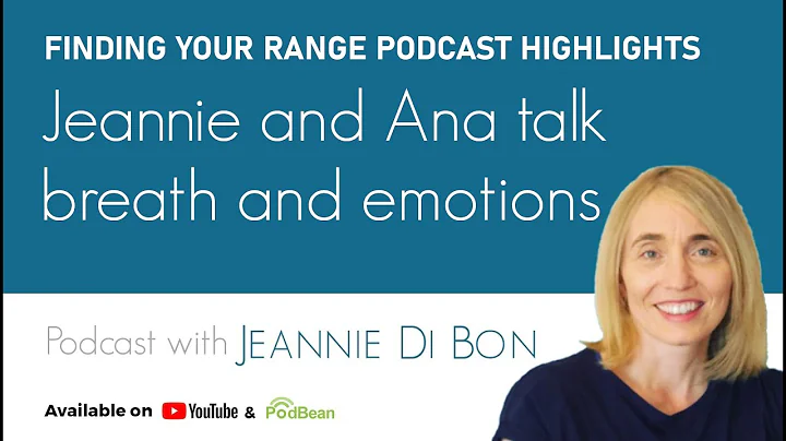 Jeannie & Ana Talk Breath and Emotions | Finding Y...