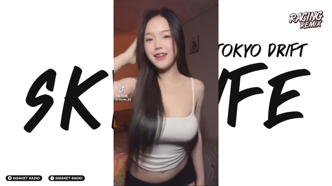 #กำลังฮิตในtiktok Sky Life x Tokyo Drift Ver.บัสเธคไทยรีมิกซ์ซิ่งๆ | RACING REMIX