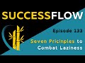 Seven Principles to Combat Laziness