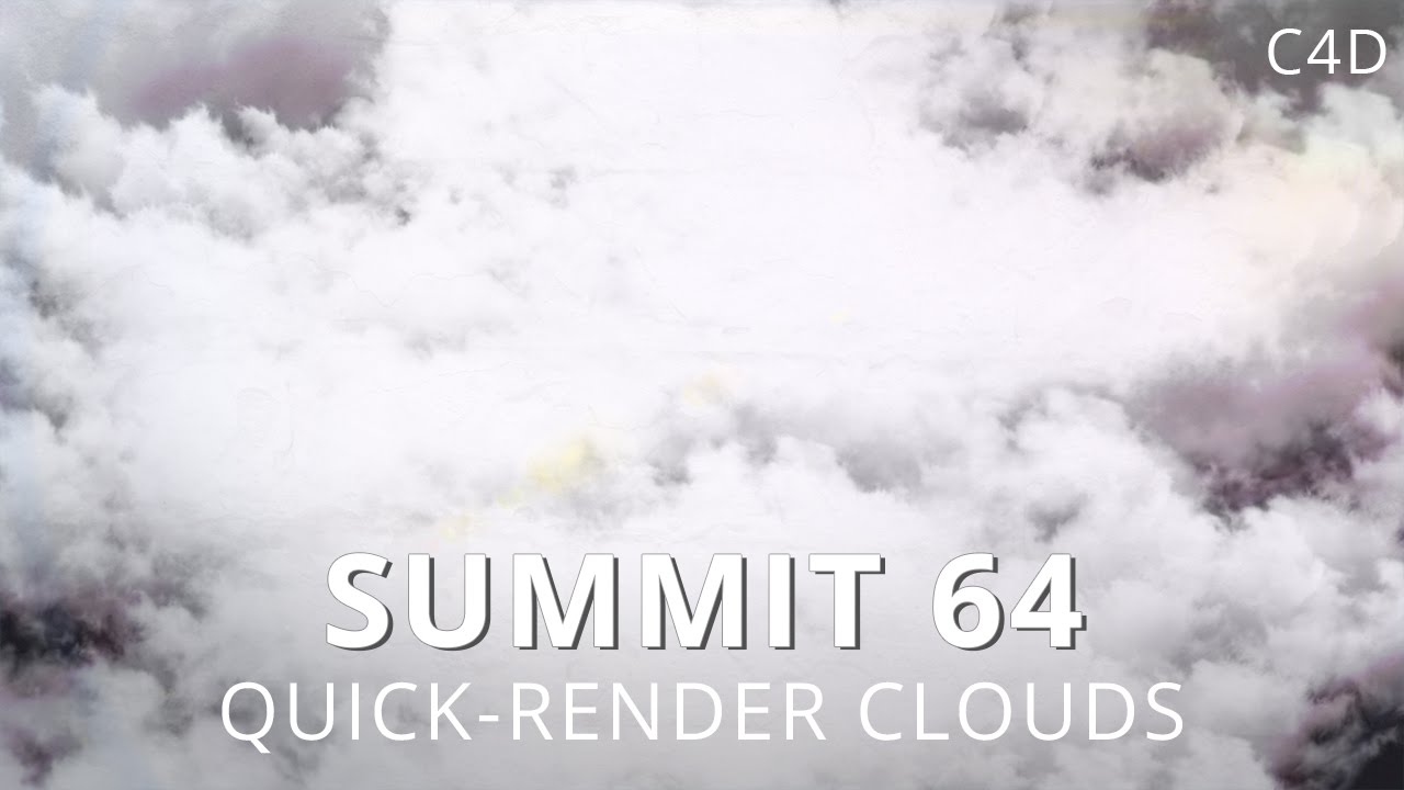l storage cloud C4D   Quick Summit Clouds 64  Render  YouTube