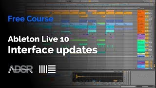 Ableton Live 10 - Interface updates