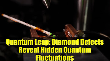 Quantum Leap: Diamond Defects Reveal Hidden Quantum Fluctuations