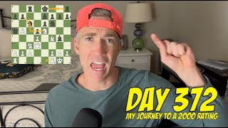 Day 372: Playing chess every day until I reach a 2000 rating