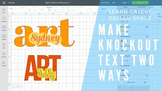 how to make knockout text in cricut design space two ways