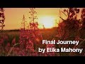 Final journey  elika mahony