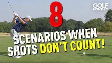 8 GOLF RULES SCENARIOS WHEN SHOTS DON'T COUNT!!