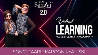 Taarif Karoon Kya Uski | Dance Cover | Retro | Regular Class Choreography | SangVi