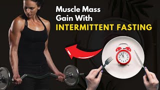 How to Gain Muscle Mass in INTERMITTENT FASTING