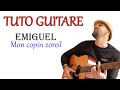 Tuto guitare emiguel mon copin zoreil