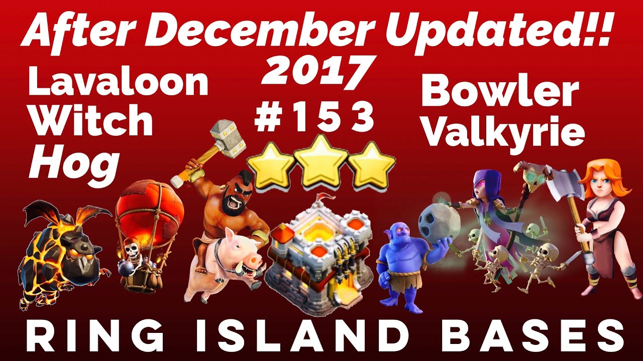 ClashOfClan🌟After December Updated 2017🌟3Stars TH11 Ring Island Base 