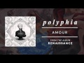 Amour | Polyphia (Official Audio)