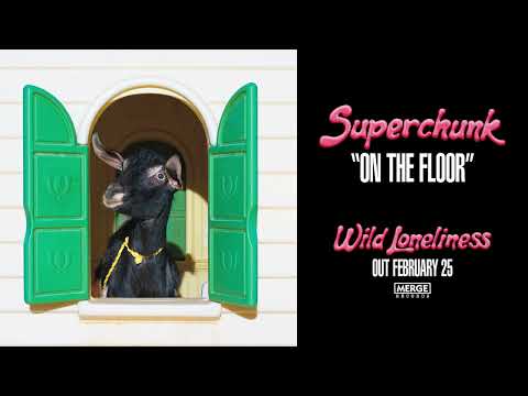 Superchunk - On the Floor (Official Audio)