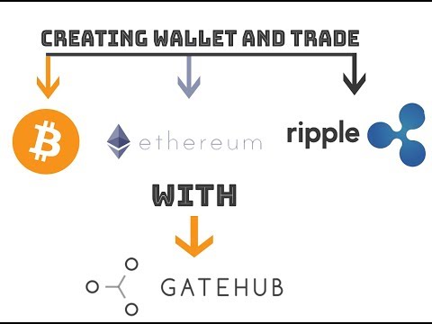 Creating  Wallet and Trading  with Gatehub