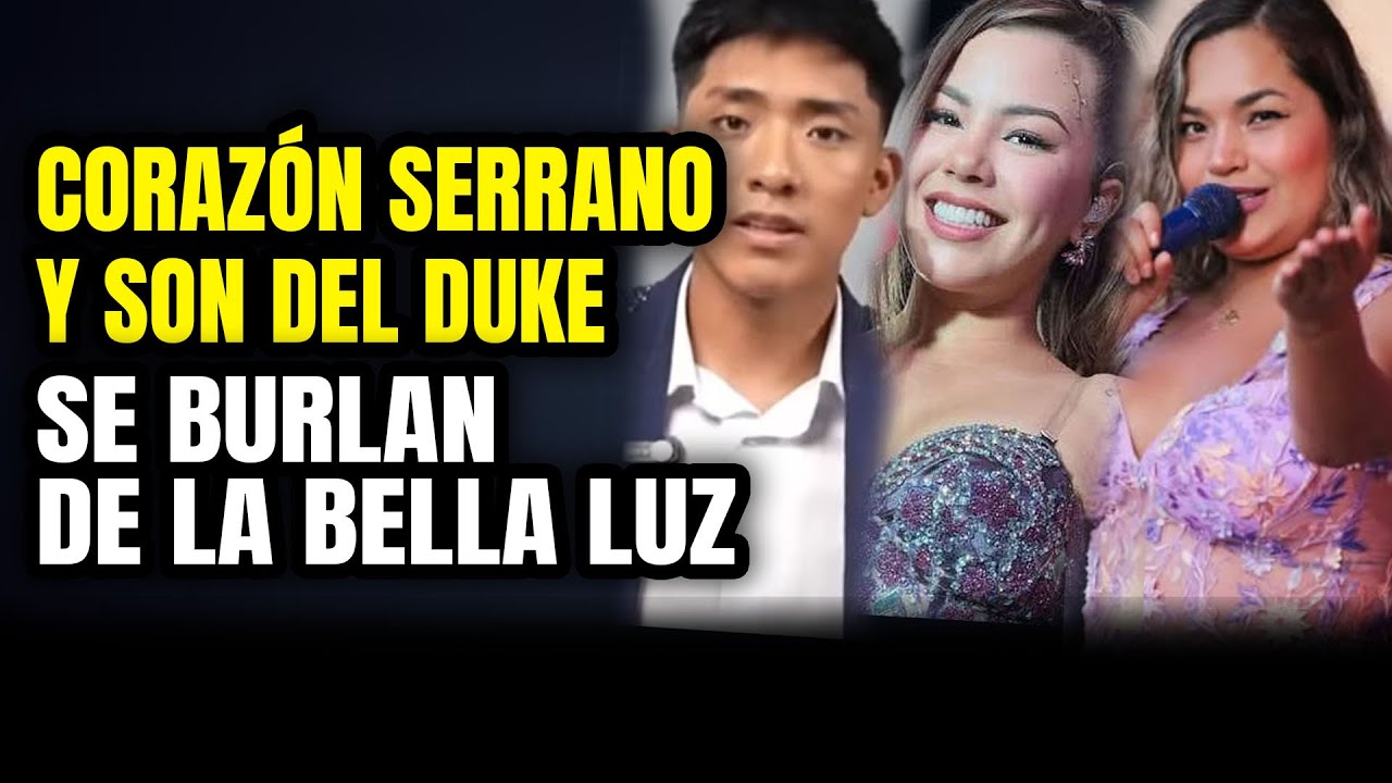 CORAZÓN SERRANO y SON DEL DUKE se BURLAN de LA BELLA LUZ en VIVO
