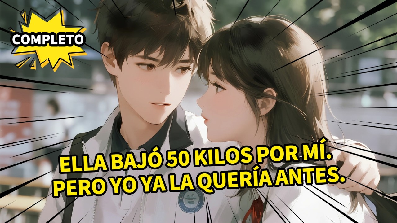 La chica a la que nadie veía perdió 50 kilos por mí  El primer día de clase, nadie la reconoció#amor