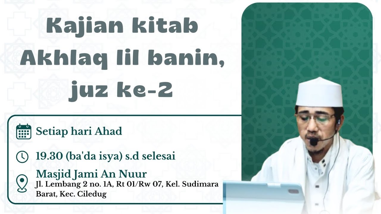 Kajian Akhlaq lil baniin, juz ke-2 || kewajiban seorang anak kepada Tuhannya