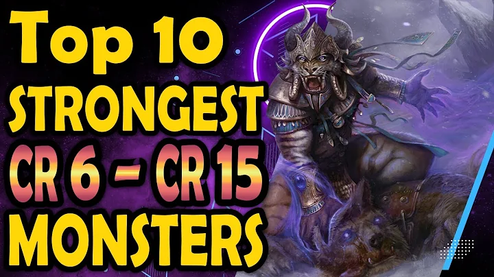 Top 10 Monsters From CR6 to CR15 in DnD 5E