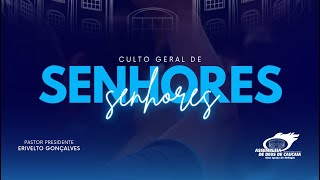 CULTO DE SENHORES | 24-05-2023