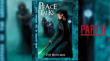 Peace Talks by Jim Butcher (Part 2-2) -l- Paranormal -l- Fantasy Audiobooks