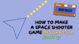 How To Make A Shooter Game In Scratch Part 2!