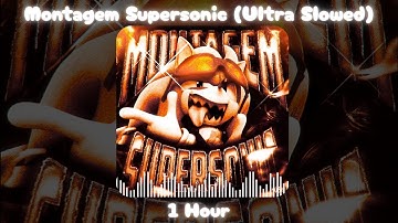 Khaos, Jmilton - Montagem Supersonic (Ultra Slowed) [1 Hour]