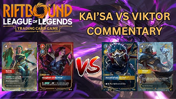 KAISA VS VIKTOR! RIFTBOUND COMMENTARY AND GAMEPLAY!