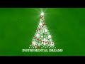 O Tannenbaum | O Christmas Tree (Pan Flute Version) - Instrumental Dreams