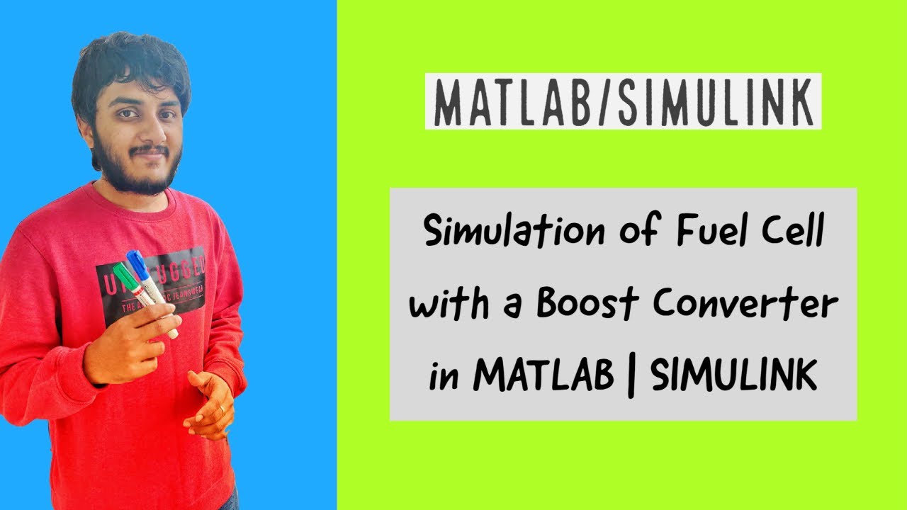Simulation of Fuel Cell with a Boost Converter in MATLAB SIMULINK