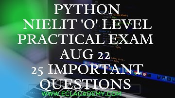 O LEVEL 25 VIVA IMPORTANT QUESTIONS PYTHON