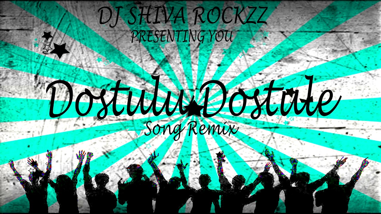 Dostulu Dostule Machaleni Dostule Folk Song  Official Remix  DJ SHIVA ROCKZZ