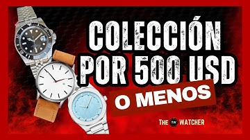 ¿Cómo armar una colección COMPLETA de relojes por 500 USD? LA Trifecta DDD!!!