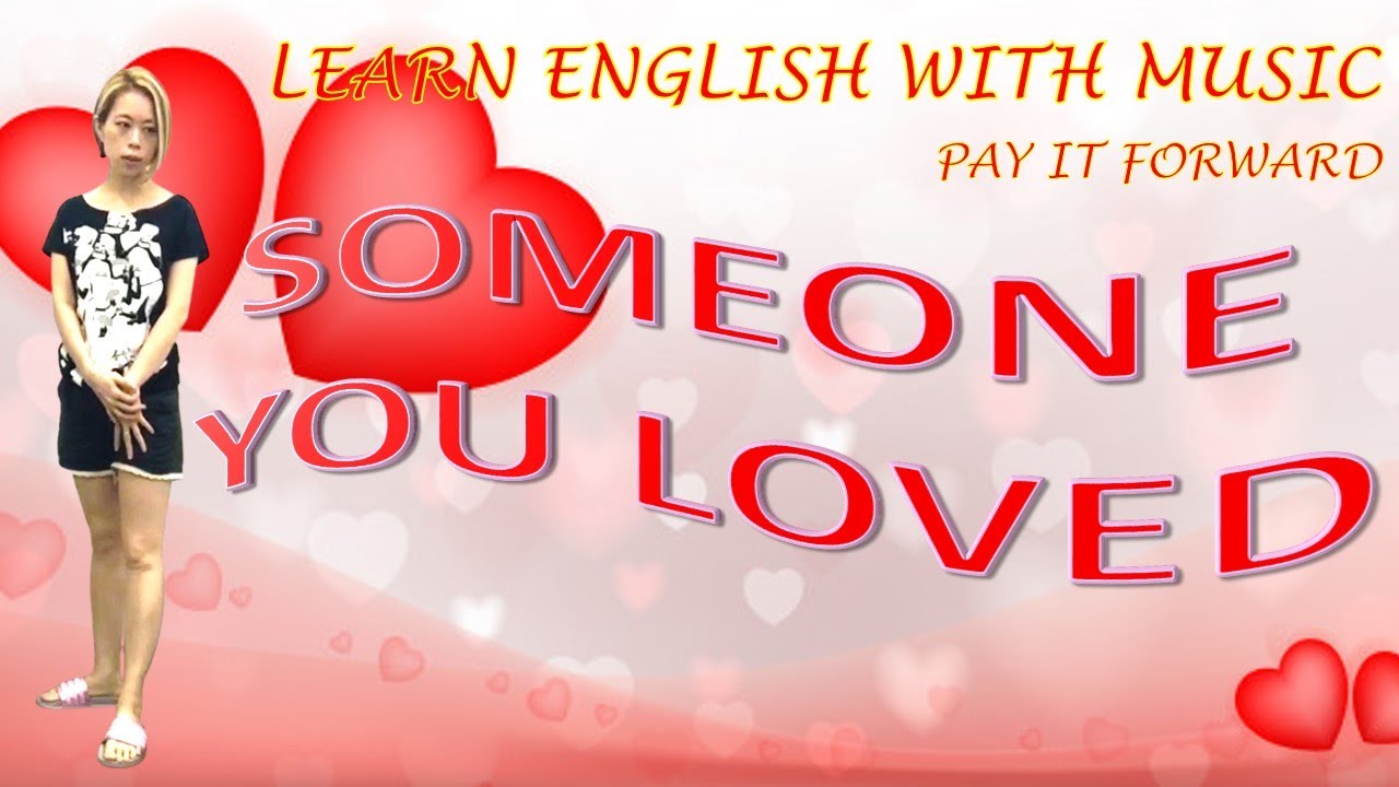 【Learn English with Music-樂學英文】Lewis Capaldi - Someone You Loved (Cover by Iris)