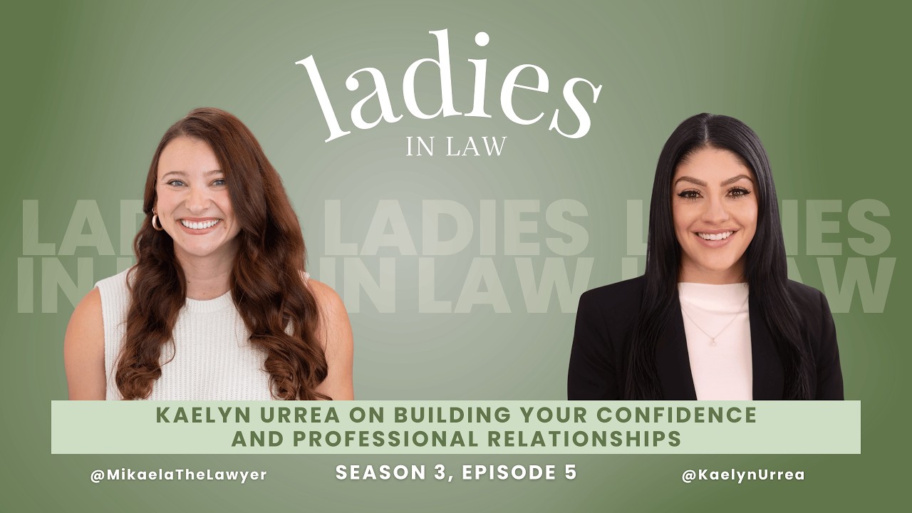 Kaelyn Urrea on Building Your Confidence and Professional Relationships!