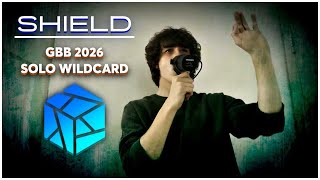 Shield Time Is Now Grand Beatbox Battle 2026 World League Solo Wildcard
