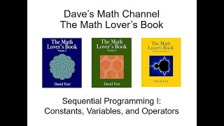 The Math Lover's Book, Section 8.4, Lesson 1: Constants, Variables, and Operators