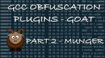 GCC Code Obfuscation Plugins GOAT - Part 2 (Munger)