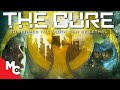 The Cure | Full Movie | Thriller Sci-Fi Conspiracy | Corporate Coverup