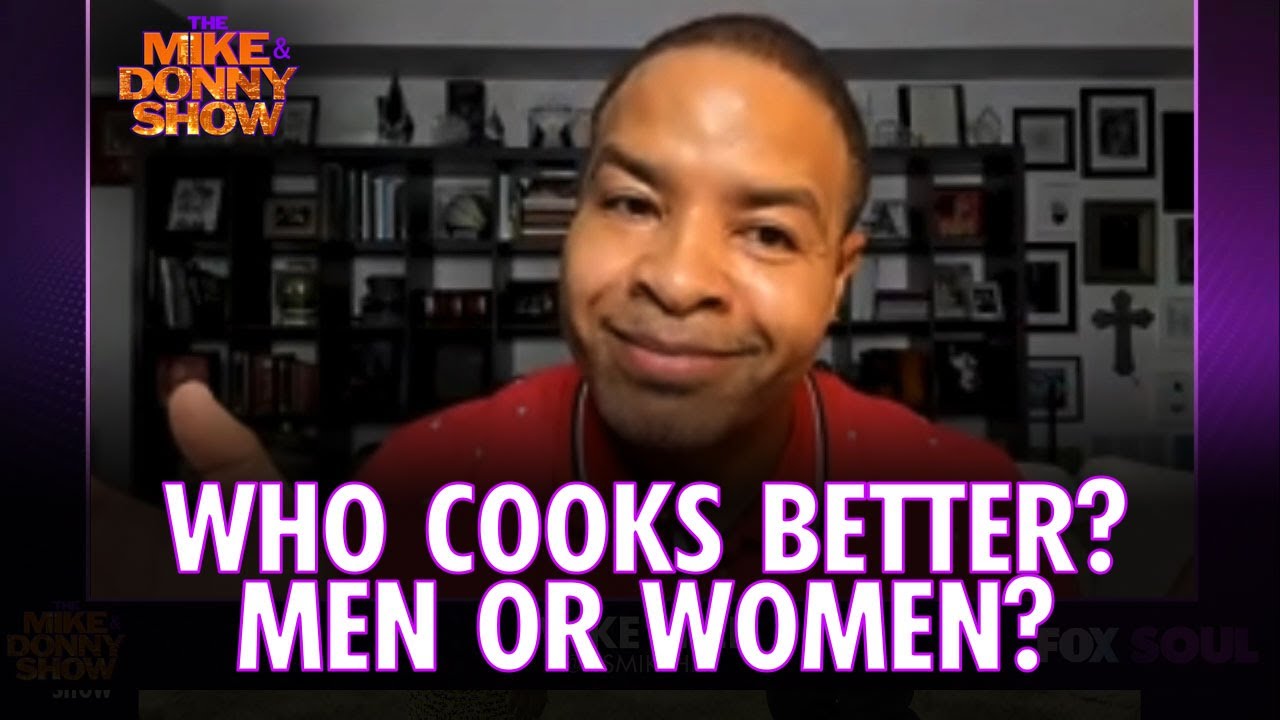 Who is the Better Cook? Men vs Women | The Mike & Donny Show - YouTube
